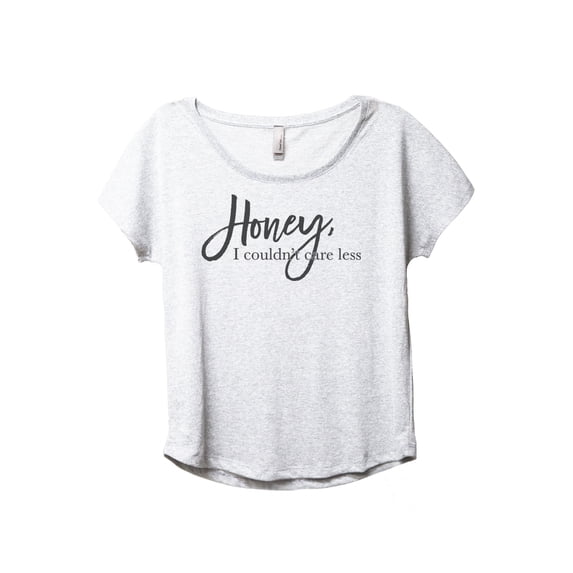 Honey I Couldn't Care Less Women's Fashion Slouchy Dolman T-Shirt Tee Heather White 3X-Large