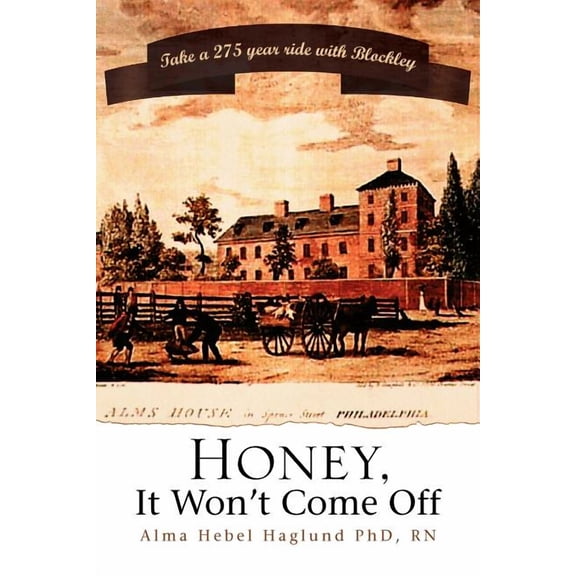 Honey, It Won't Come Off (Paperback)