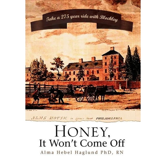 Honey, It Won't Come Off, (Hardcover)