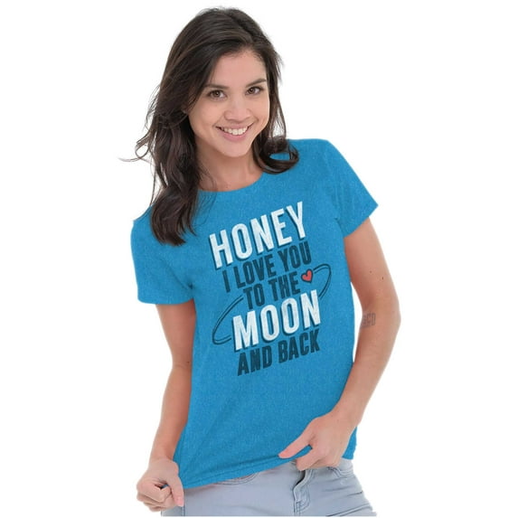 Honey Love You To The Moon and Back Womens Fitted Plus Size Graphic Tee Brisco Brands 3X
