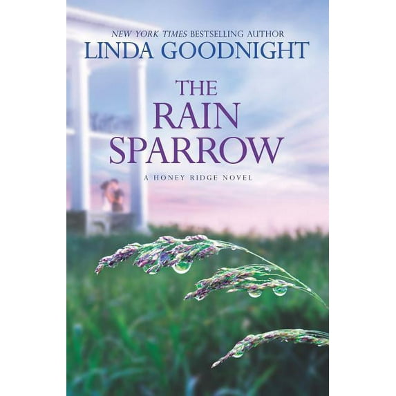 Honey Ridge Novel The Rain Sparrow: A Southern Women's Fiction Novel, Book 2, (Paperback)