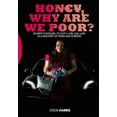 thumbnail image 1 of Honey Why Are We Poor Paperback 978976586X 9789789765867 Steve Harris, 1 of 1
