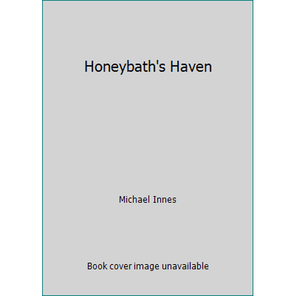 Pre-Owned Honeybath's Haven (Paperback) 0140048855 9780140048858