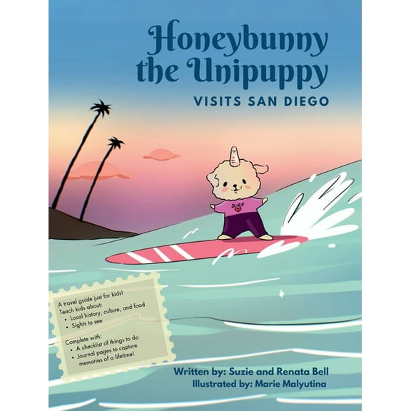 Honeybunny the Unipuppy Visits San Diego, (Hardcover)