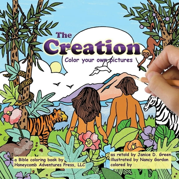 Honeycomb Adventures Coloring Book The Creation: Color your own pictures, Book 2, (Paperback)