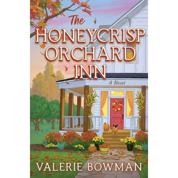 The Honeycrisp Orchard Inn: A Novel (Paperback)