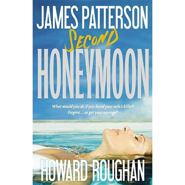 Honeymoon: Second Honeymoon (Series #2) (Hardcover)