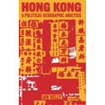 thumbnail image 1 of Hong Kong: A Political-Geographic Analysis, (Paperback), 1 of 1