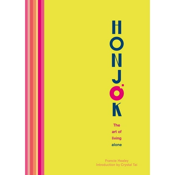 Honjok: The Art of Living Alone, (Hardcover)