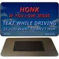 thumbnail image 1 of Honk If You Love Jesus Novelty Magnet M-11230 3.5" x 2" Magnet (M), 1 of 1