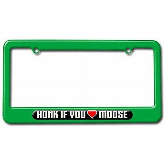 Honk if You Love Moose License Plate Tag Frame, Multiple Colors