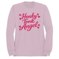 thumbnail image 1 of Honky Country Angel Women's Sweatshirt, 1 of 3