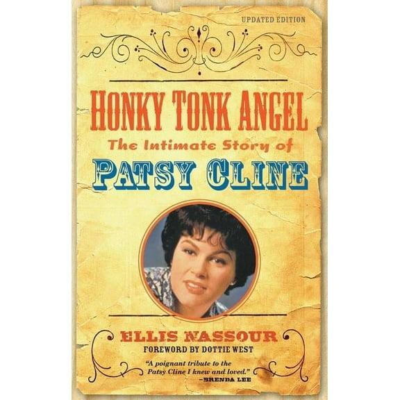 Honky Tonk Angel: The Intimate Story of Patsy Cline, (Paperback)