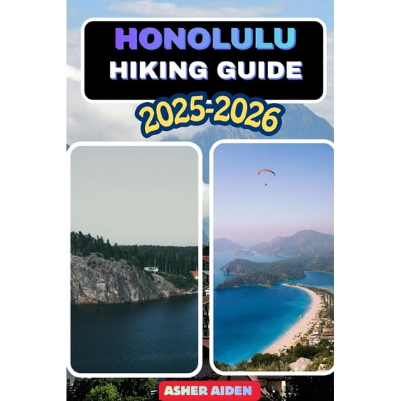 Trailwise: The 2025 Hiking Honolulu Hiking Guide 2025-2026, Book 64, (Paperback)