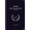 thumbnail image 1 of Honolulu: Sketches of Life, Social, Political, and Religious, in the Hawaiian Islands From 1828 to 1861  Paperback  1378623290 9781378623299 Laura Fish Judd, 1 of 1