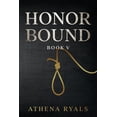 thumbnail image 1 of Honor Bound Honor Bound: Book 5, Book 5, (Paperback), 1 of 1