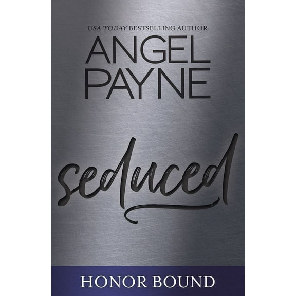 Honor Bound: Seduced (Series #3) (Paperback)