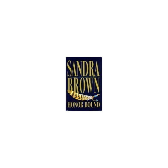 Pre-Owned Honor Bound (large print edition) by Sandra BROWN (1986-05-03) (Hardcover) 0739424653 9780739424650