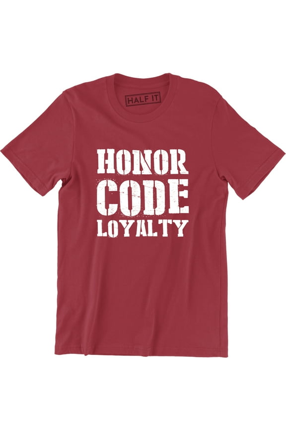 Honor Code Loyalty - Veteran Military Army Loyal Gift Men's Tee Shirt