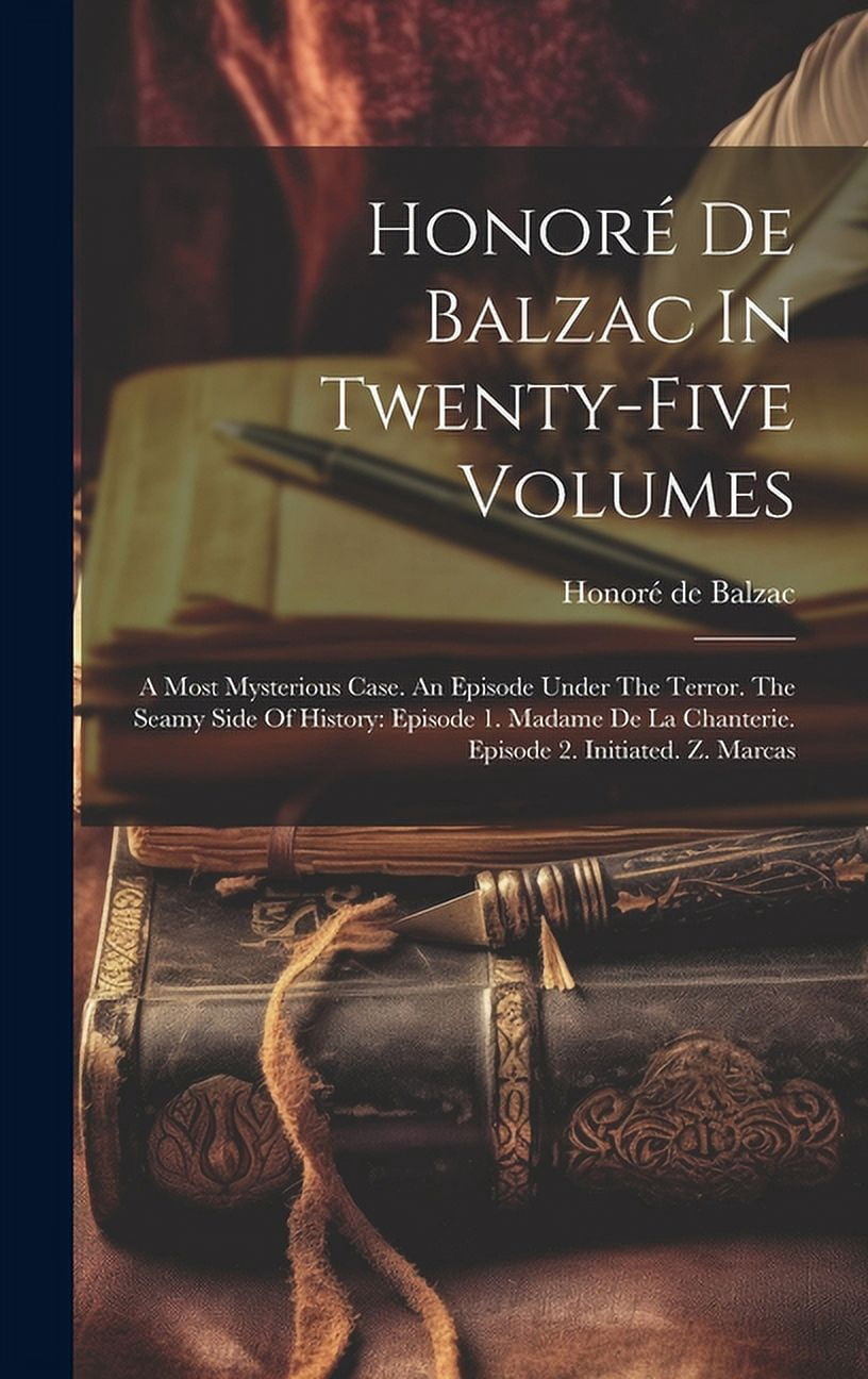 Honor? De Balzac In Twenty-five Volumes: A Most Mysterious Case