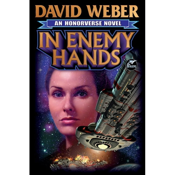 Honor Harrington In Enemy Hands, Book 7, (Paperback)