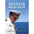 thumbnail image 1 of Honor Held Dear: My View from the Bridge Wing, (Hardcover), 1 of 1