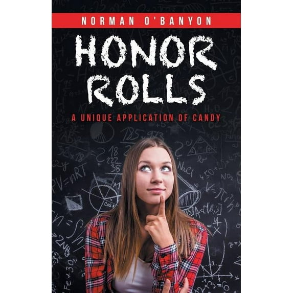 Honor Rolls : A Unique Application of Candy