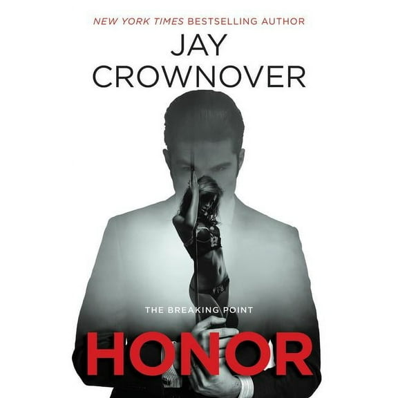 Honor: The Breaking Point, Book 4, (Paperback)