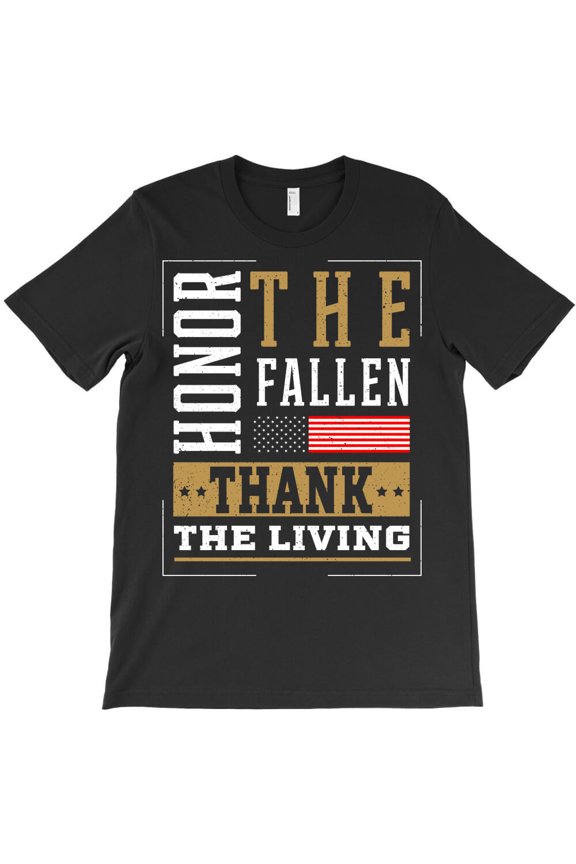 Honor The Fallen Thank The Living, Memorial Day Gift For Veterans G2147 Unisex T-Shirt, Up to Size 5XL