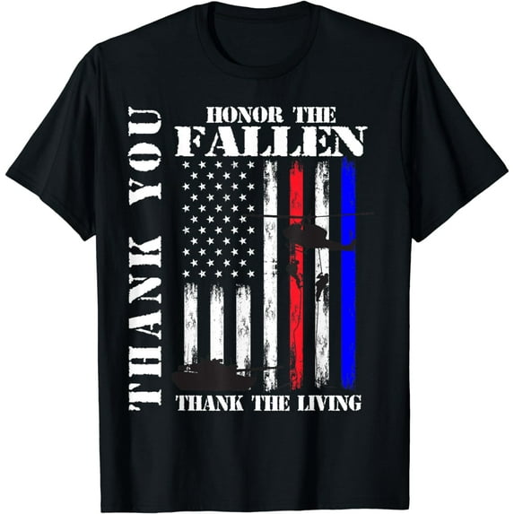 Honor The Fallen Thank The Living Memorial Veteran Thank You T-Shirt