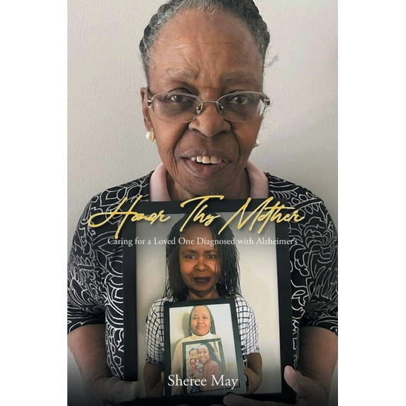 Honor Thy Mother: Caring for a Loved One Diagnosed with Alzheimer's (Paperback)