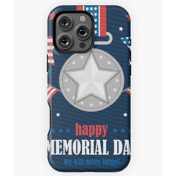 Honor USA Heroes Memorial Day Phone Case for iPhone 16 15 14 13 12 11 Pro Max