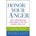 thumbnail image 1 of Pre-Owned Honor Your Anger: How Transforming Your Anger Style Can Change Your Life (Paperback) 0471668532 9780471668534, 1 of 1