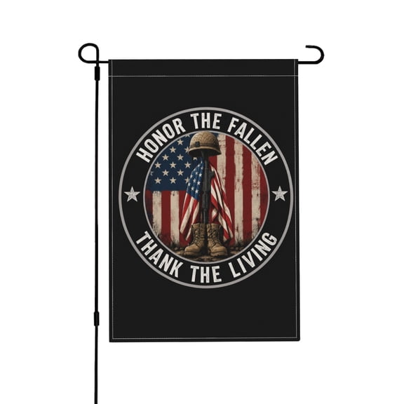 Honor the Fallen Thank the Living Memorial Day Veteran Outdoor Flag for Garden or Yard Decor 12x18 in
