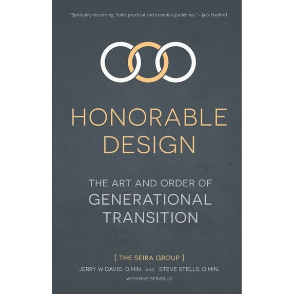 Honorable Design: The Art and Order of Generational Transition, (Paperback)