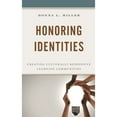 thumbnail image 1 of Pre-Owned Honoring Identities: Creating Culturally Responsive Learning Communities, (Paperback), 1 of 1