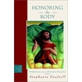 thumbnail image 1 of Pre-Owned Honoring the Body: Meditations on a Christian Practice (The Practices of Faith Series) Hardcover, 1 of 1