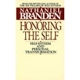 thumbnail image 1 of Pre-Owned Honoring the Self: Self-esteem and Personal Transformation: The Pyschology of Confidence and Respect Paperback, 1 of 1
