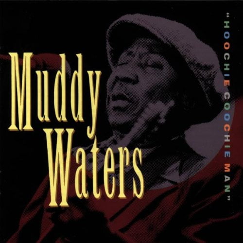 Muddy Waters Hoochie Coochie Man (CD)
