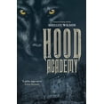 thumbnail image 1 of Hood Academy, (Paperback), 1 of 1