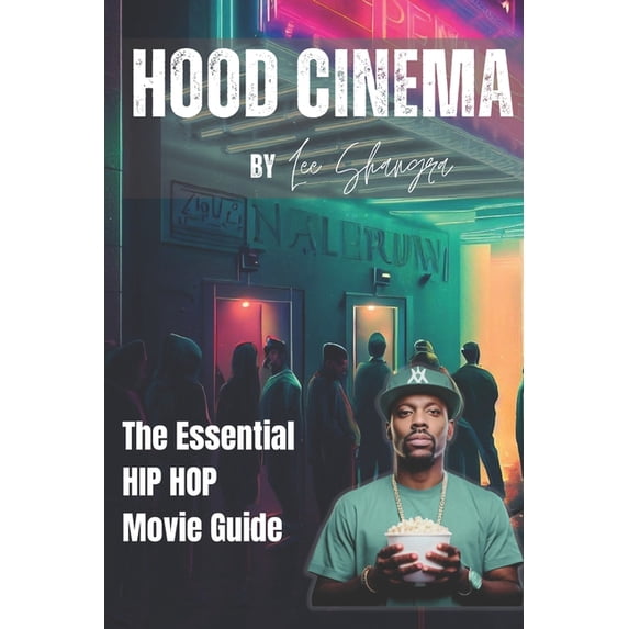 Hood Cinema : The Essential HIP HOP Movie Guide (Paperback)