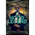 thumbnail image 1 of Pre-Owned A Hood Legend: Triple Crown Collection (Paperback) by Victor L. Martin, 1 of 1