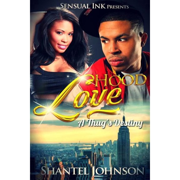Hood Love: A Thug's Destiny - Hood Romance, (Paperback)