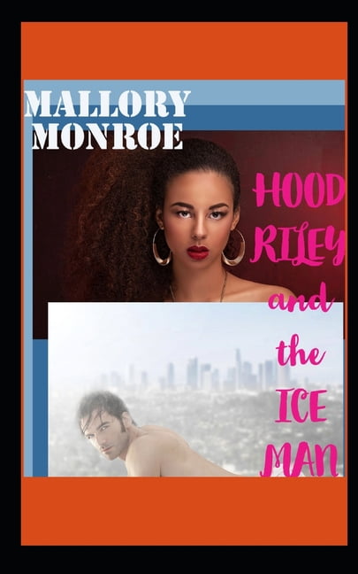 The Rags to Romance Hood Riley and the Ice Man, (Paperback)