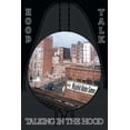 thumbnail image 1 of Hood Talk, Talking In The Hood (Paperback), 1 of 1