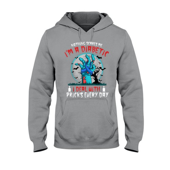 Hoodie Daily, Sport, Weekend, Vacation.Diabetes Awareness Nothing Diabetic Diabetes Halloween