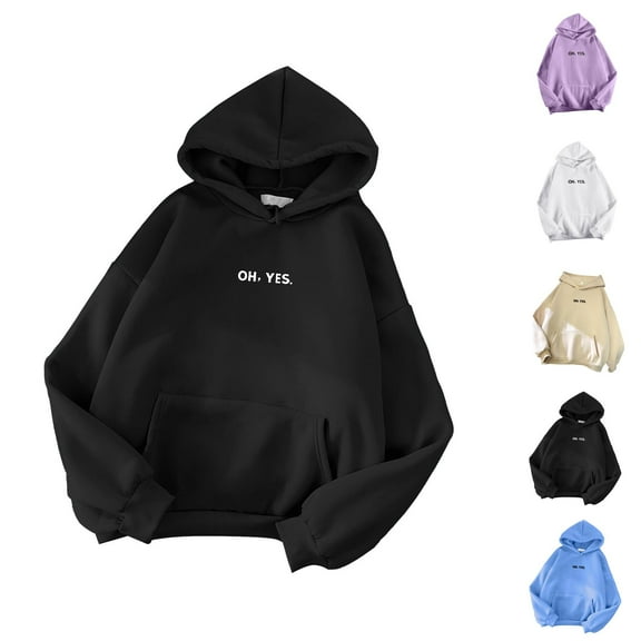 Hoodies for Women 2025 Oh Yes Hoodie Fall Winter Loose Hoodie with Pockets Hooded Sweatshirt Pullover Tops