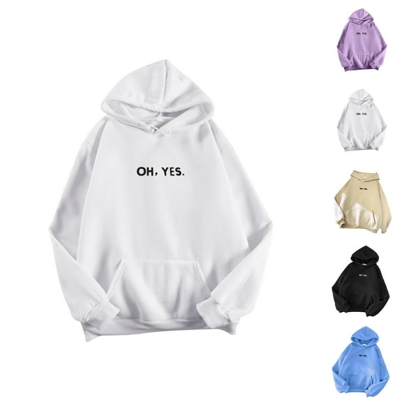 Hoodies for Women 2025 Oh Yes Hoodie Fall Winter Loose Hoodie with Pockets Hooded Sweatshirt Pullover Tops