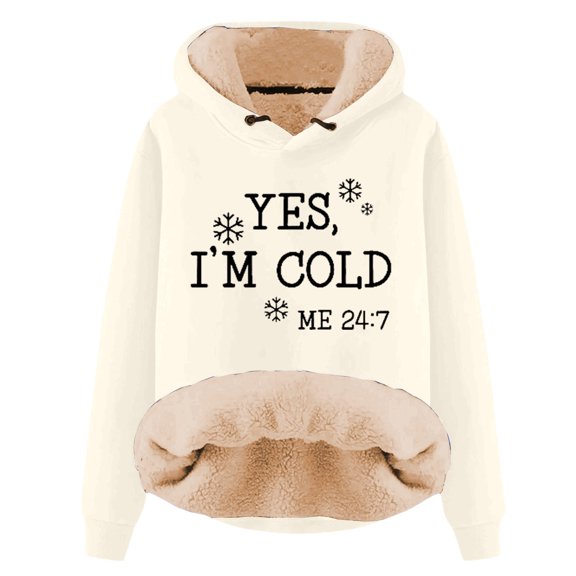 Hoodies for Women Yes I'm Cold Print Fleece Long Sleeve Sweatshirt Fall Casual Pullover Top