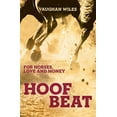 thumbnail image 1 of Hoof Beat: For Horses, Love and Money (Paperback), 1 of 1